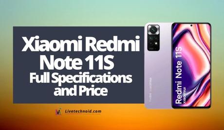 Xiaomi Redmi Note 11S Full Specifications and Price