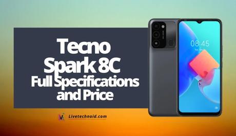 Tecno Spark 8C Full Specifications and Price