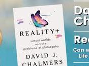 Quick Reaction: David Chalmers Talks About Book, Reality+