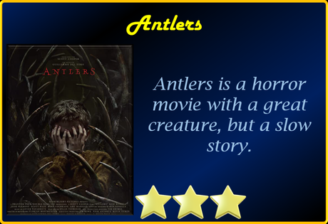 Antlers (2021) Movie Review ‘Needs an Extra Punch’