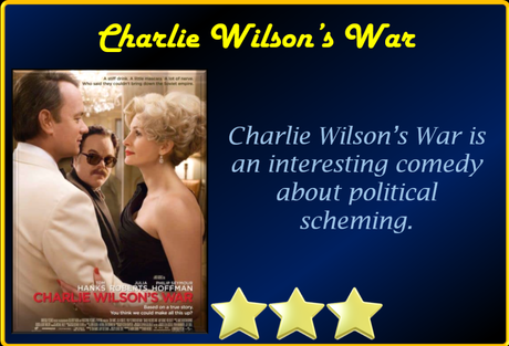 ABC Film Challenge – Oscar Nomination – C – Charlie Wilson’s War (2007) Movie Review