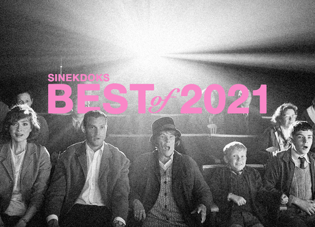 Best of 2021: A Moviegoing Retrospective by Sinekdoks