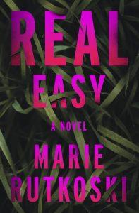 Rachel reviews Real Easy by Marie Rutkoski