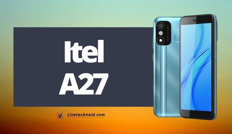 Itel A27 Full Specifications and Price