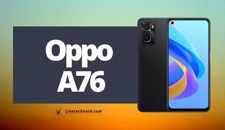 Oppo A76 Full Specifications and Price