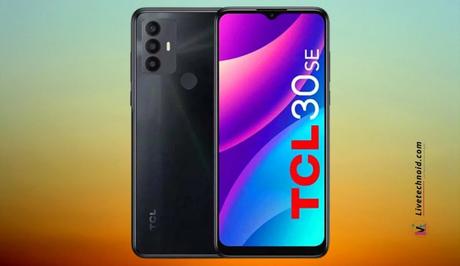 TCL 30 SE Full Specifications and Price