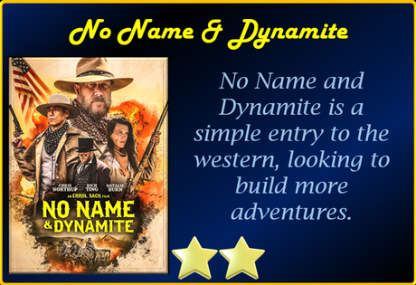 No Name and Dynamite (2022) Movie Review