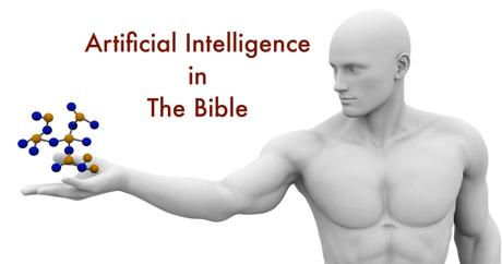 Artificial Intelligence in the Bible (Part Two)