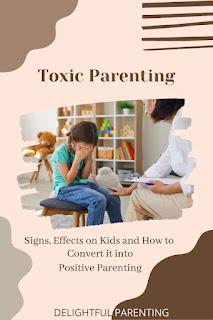 Unbelievable Signs of Toxic Parenting! Can You Transform It into Positive Parenting?