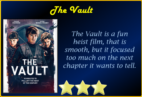 The Vault (2021) Movie Review ‘Tense Heist Movie’