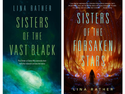 Danika reviews Sisters of the Vast Black and Sisters of the Forsaken Stars by Lina Rather