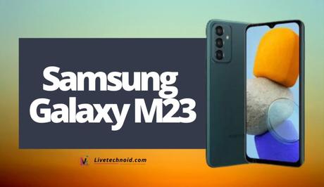 Samsung Galaxy M23 Full Specifications and Price