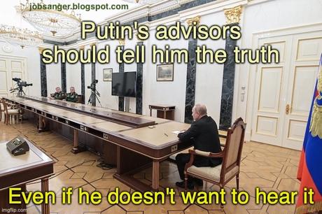Advisors Should Dare To Tell Putin The Brutal Truth