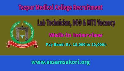 Tezpur Medical College Recruitment 2022,Lab Technician, DEO & MTS Vacancy