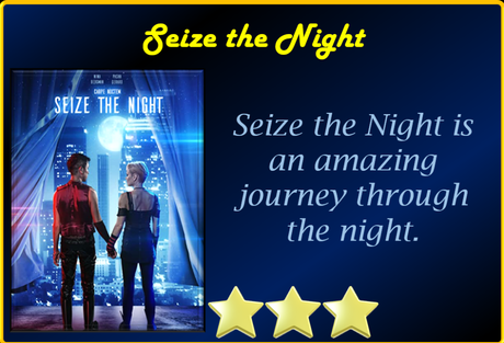 Seize the Night (2022) Movie Review ‘Amazing Journey Through the Night’