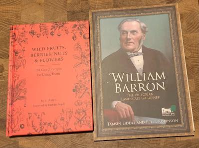 Book Reviews: William Barron by Tamsin Liddle and Peter Robinson, Wild Fruits, Berries, Nuts and Flowers by B. James