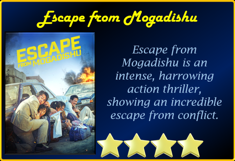 Escape from Mogadishu (2021) Movie Review ‘Harrowing Thriller’