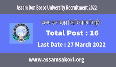Assam Don Bosco University Recruitment 2022