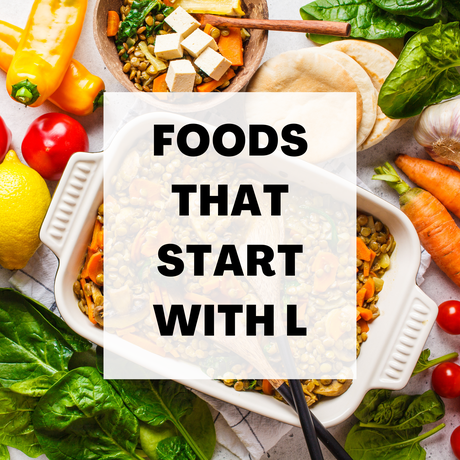 100+ Foods That Start With L