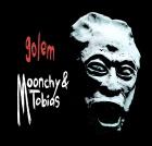 Moonchy & Tobias: Golem