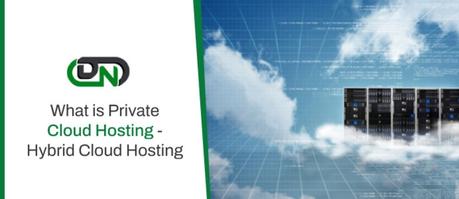 What is Private Cloud Hosting?