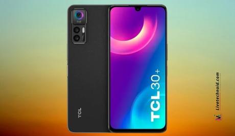 TCL 30+ Full Specifications and Price