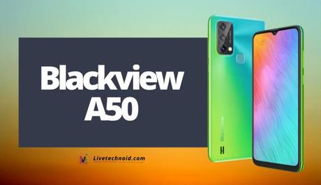 Blackview A50 Full Specifications and Price