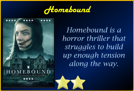 Homebound (2021) Movie Review