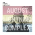 The Bye Bye Blackbirds: August Lightning Complex