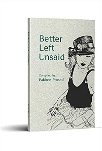 Better left Unsaid Better left Unsaid