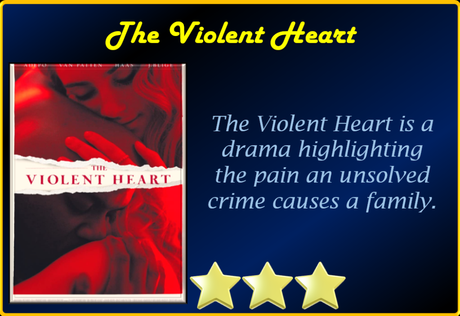 The Violent Heart (2020) Movie Review