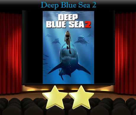 ABC Film Challenge – Action – D – Deep Blue Sea 2 (2018) Movie Review