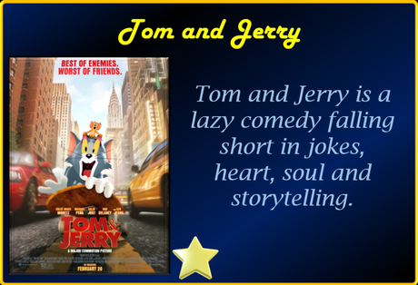Tom and Jerry (2021) Movie Review