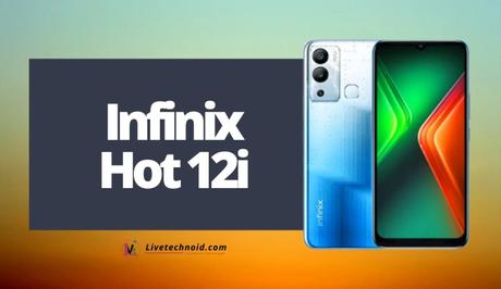 Infinix Hot 12i Full Specifications and Price