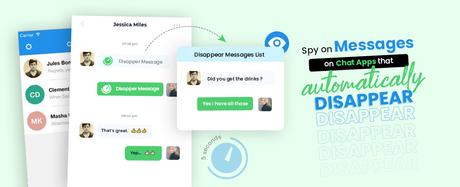 How to Spy on Messages on Chat Apps that Automatically Disappear?