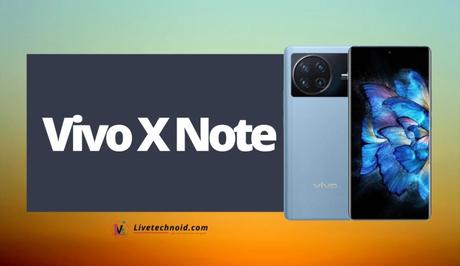 Vivo X Note Full Specifications and Price