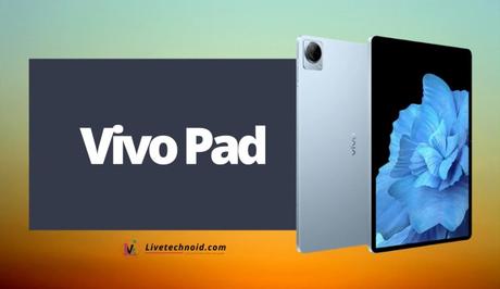 Vivo Pad Full Specifications and Price