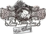 Only Living Hide Nothing