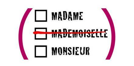 les-feministes-ne-veulent-plus-de-la-case-mademoiselle,M59977 Miss, Mrs and Mr