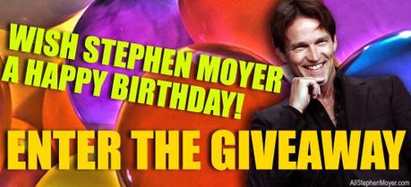 Wish Stephen Moyer a Happy Birthday and win !!!