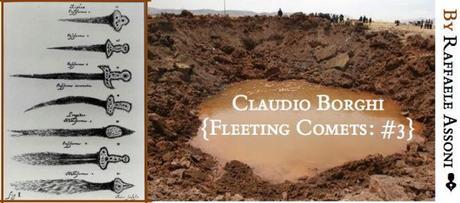Fleeting Comets #3: Claudio Borghi