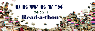 Dewey's 24 Hour Read-a-Thon: What NOT to do!