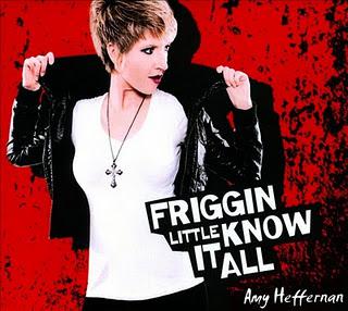 Amy Heffernan - Friggin Little Know It All