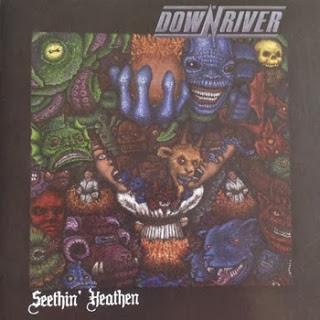 Daily Bandcamp Album; Seethin' Heathen by Downriver