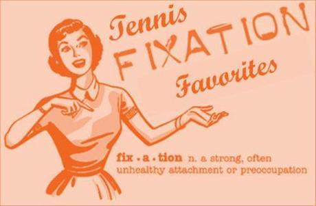 Tennis Fixation Favorites for October