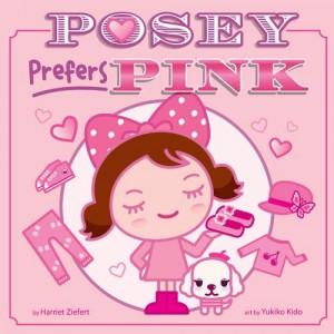 Posey Prefers Pink by Harriet Ziefert