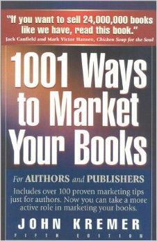 1001 Ways to Market Your Books