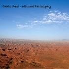Eddie West: Natural Philosophy Eddie West: Natural Philosophy
