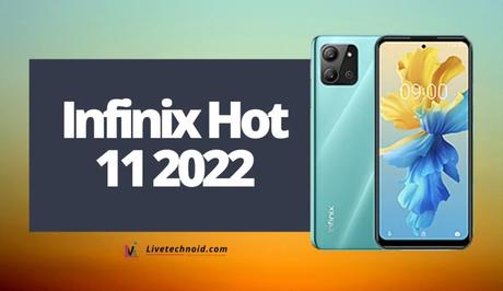 Infinix Hot 11 2022 Full Specifications and Price