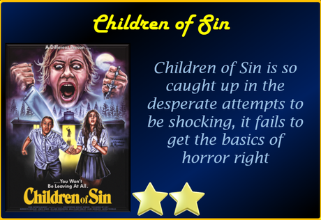 Children of Sin (2022) Movie Review ‘Desperate to be Shocking’